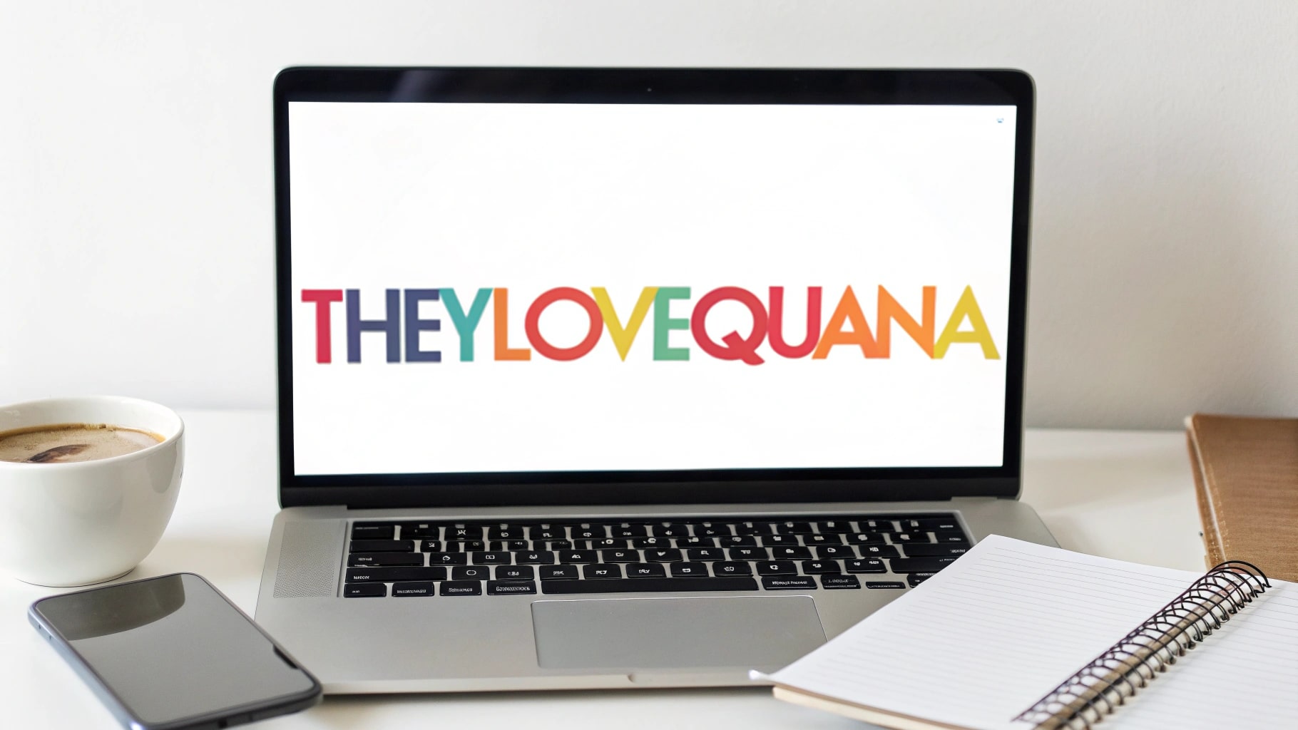 The Origin of the Name “TheyLoveQuana”